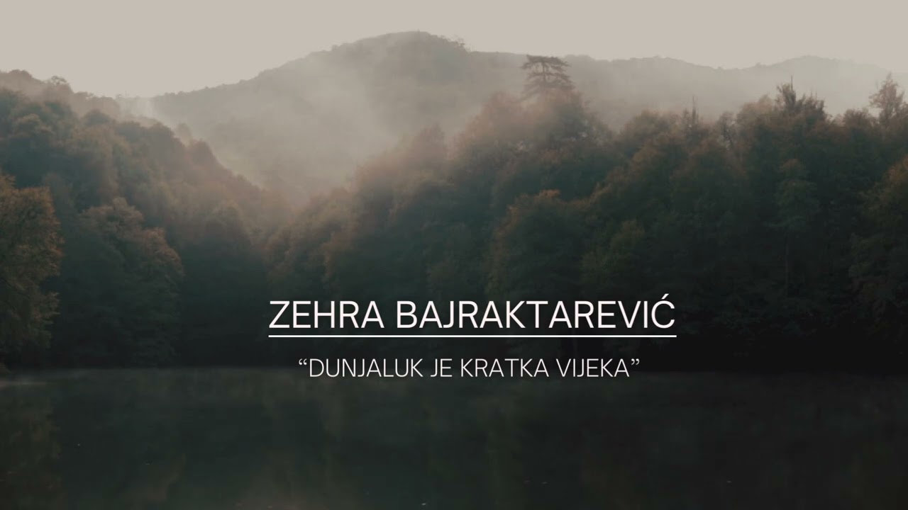 Zehra Bajraktarević - Dunjaluk je kratka Vijeka 2023