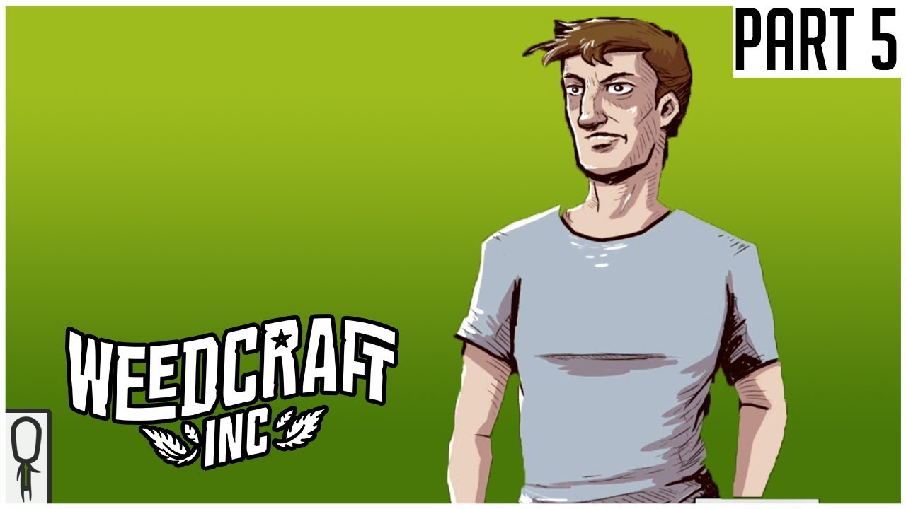 Time To Research - Weedcraft Inc - Part 5  - Gameplay Lets Play Walkthrough