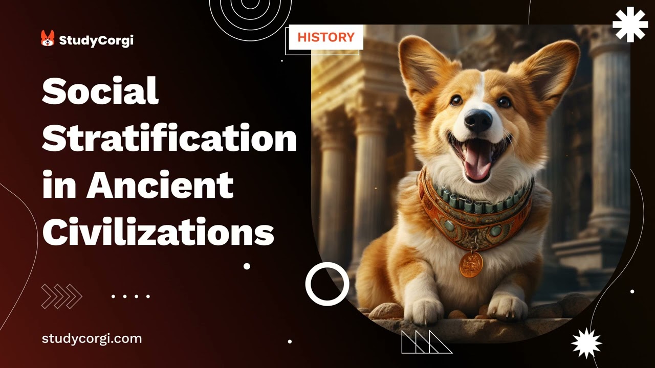 Social Stratification in Ancient Civilizations - Research Paper Example