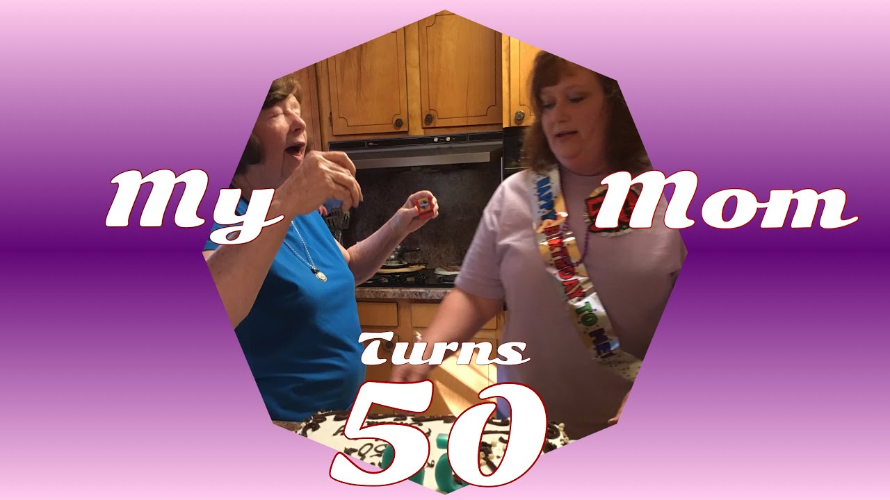 My Mom Turns 50