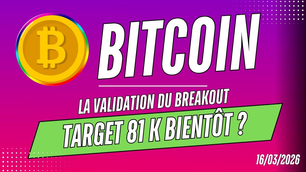 BITCOIN la validation du BREAKOUT 🔥 ? Target 81 K pour bientôt 🚀? Analyse crypto & news