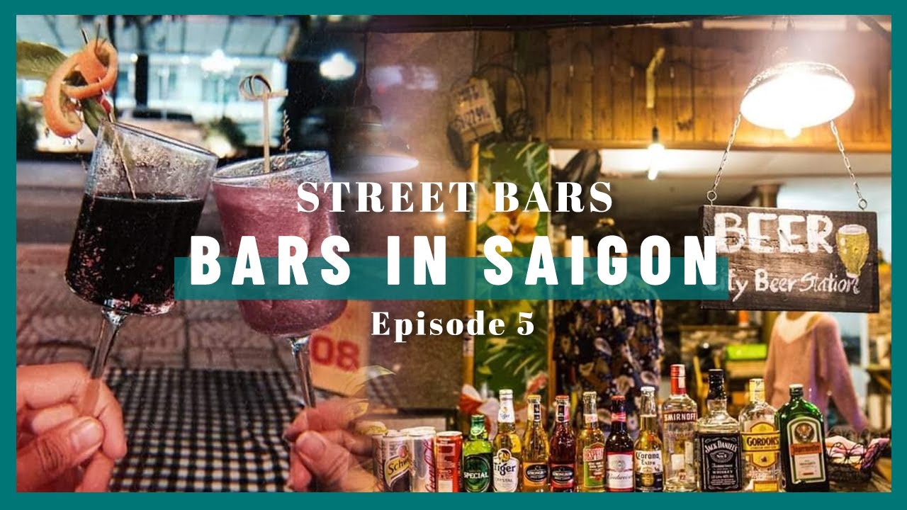 CHEAP COCKTAILS UNDER 100K? Great street bars on budget in Ho Chi Minh City