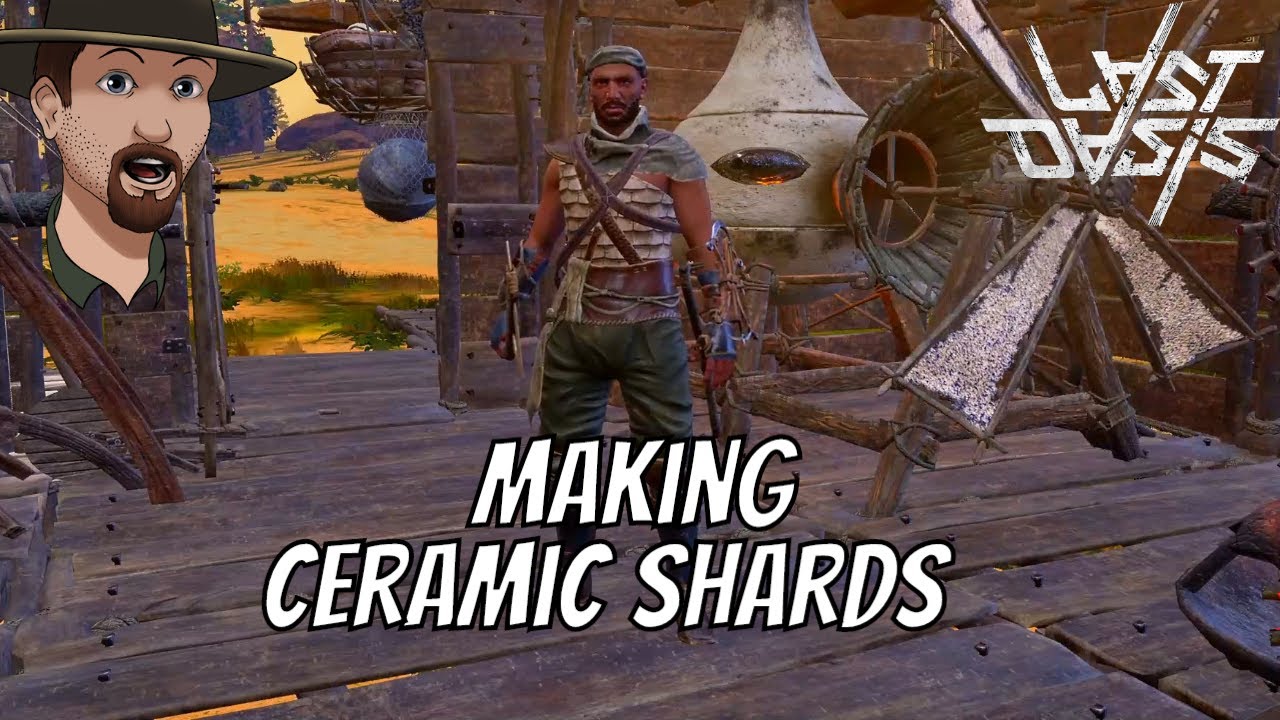 LAST OASIS- How Make Ceramic Shards With The Furnace!