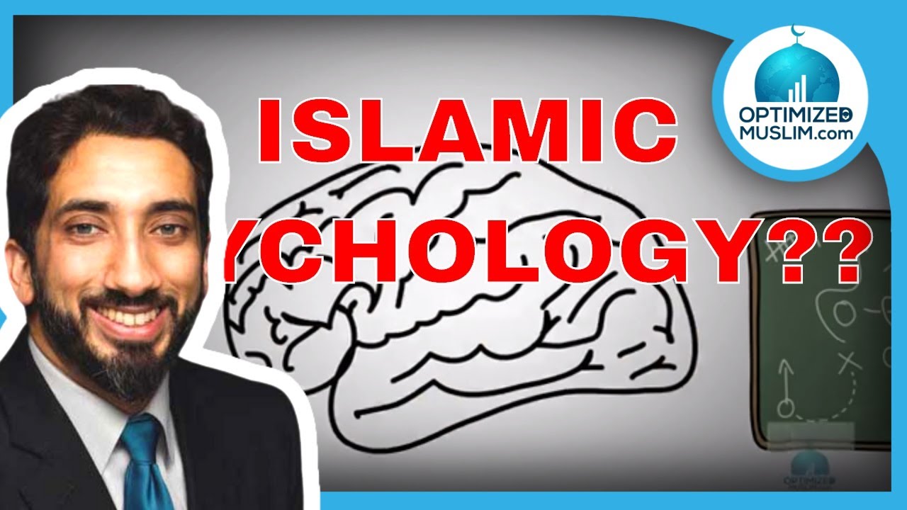 ISLAMIC PSYCHOLOGY? An Introduction | NOUMAN ALI KHAN  |Animated