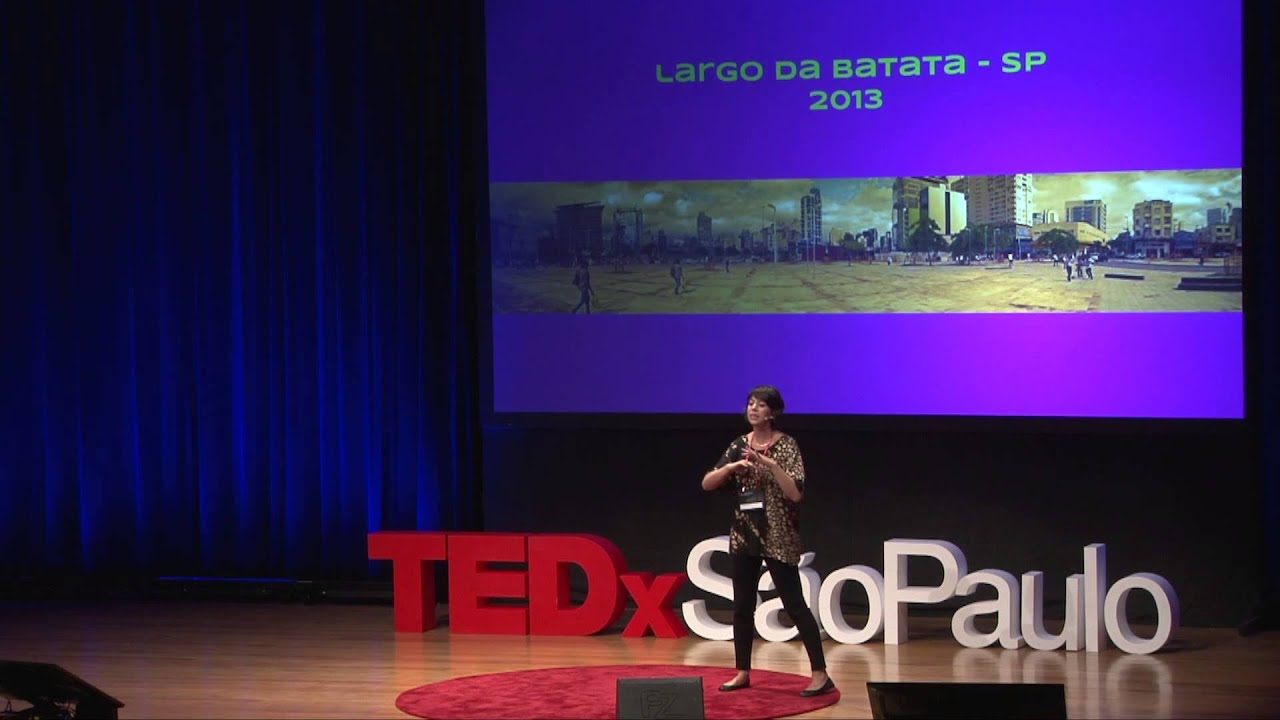 A Cidade é Um Processo, Faça Parte Dele! | Laura Sobral | TEDxSaoPaulo
