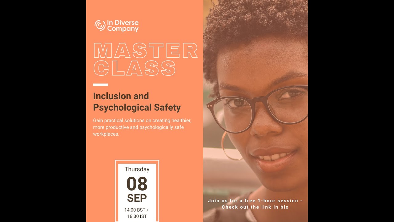 Psychological Safety and Inclusion at workplace