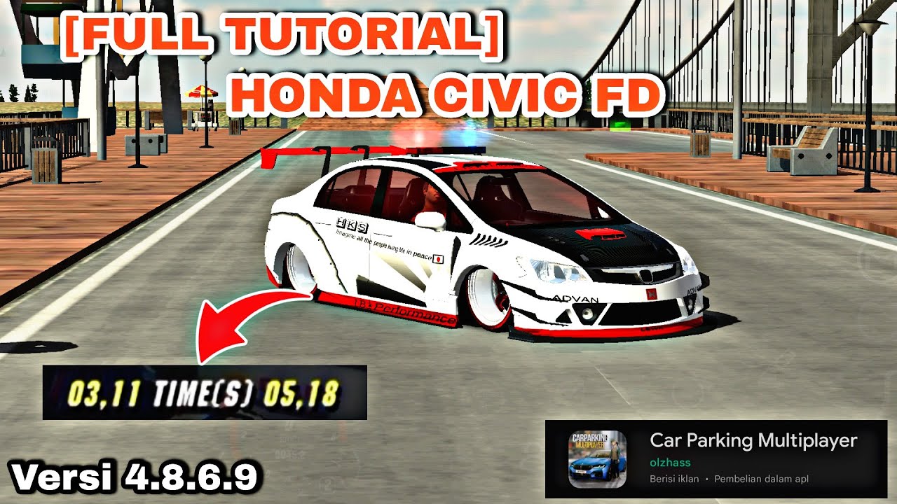 [FULL TUTORIAL] HONDA CIVIC FD 3 SEC GLITCH/FFA || CAR PARKING MULTIPLAYER 4.8.6.9