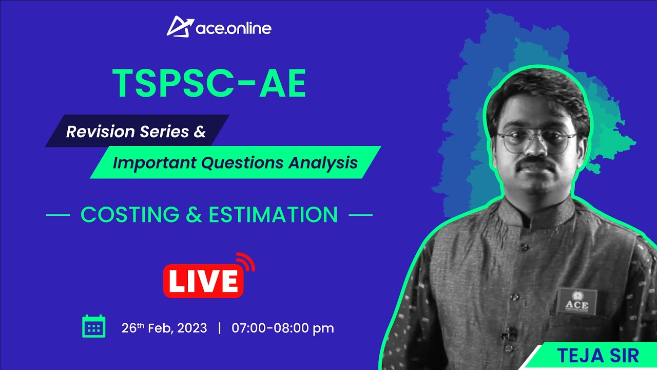 Costing & Estimation: TSPSC AE Revision Series & Important Questions Analysis | Teja Sir |ACE Online