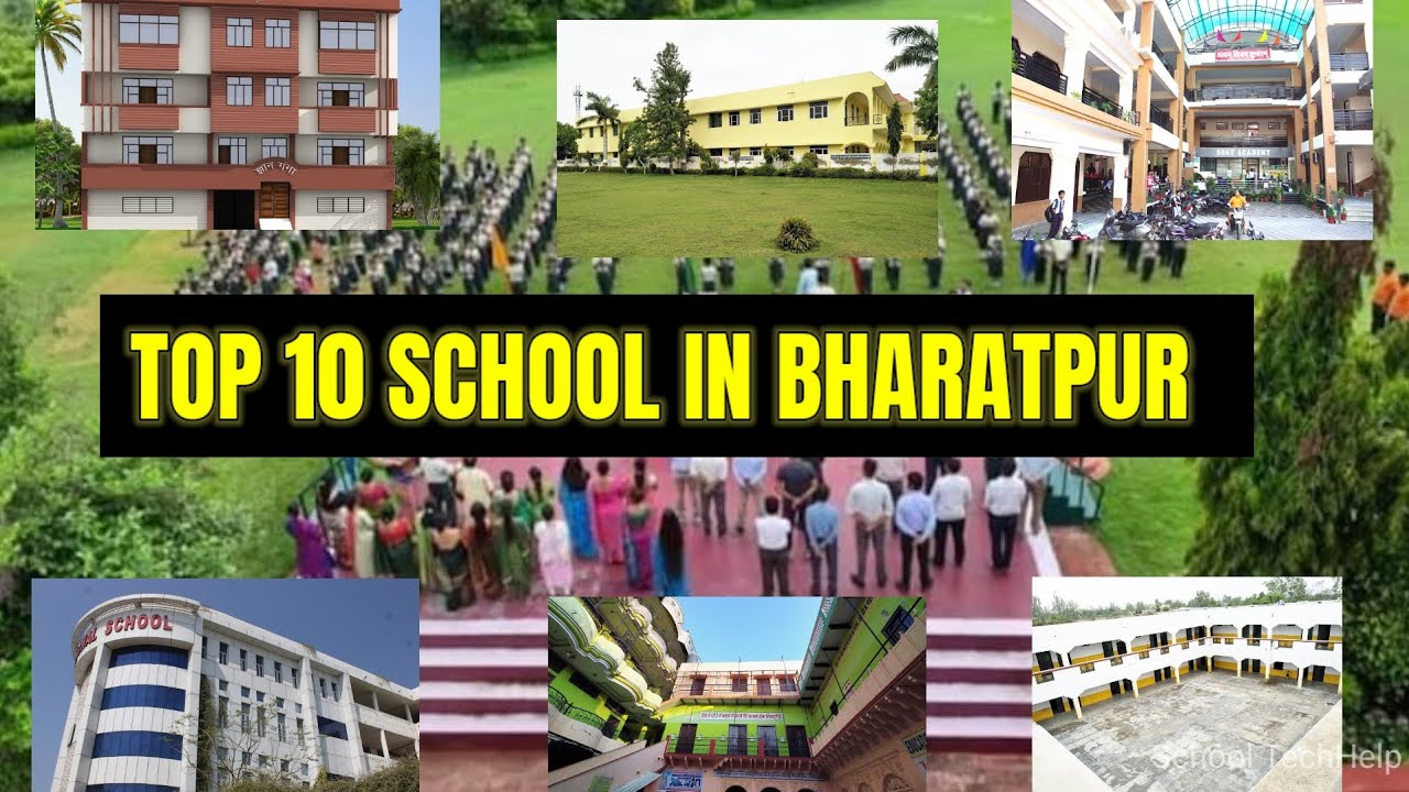 Top 10 School in BHARATPUR(RAJ.)|| Best School in BHARATPUR|| #top10schools #top5school #topschools