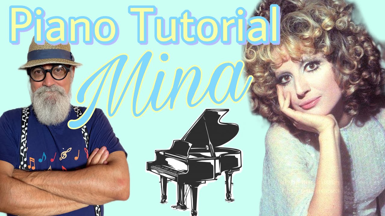 Tutorial Pianoforte: Mina 