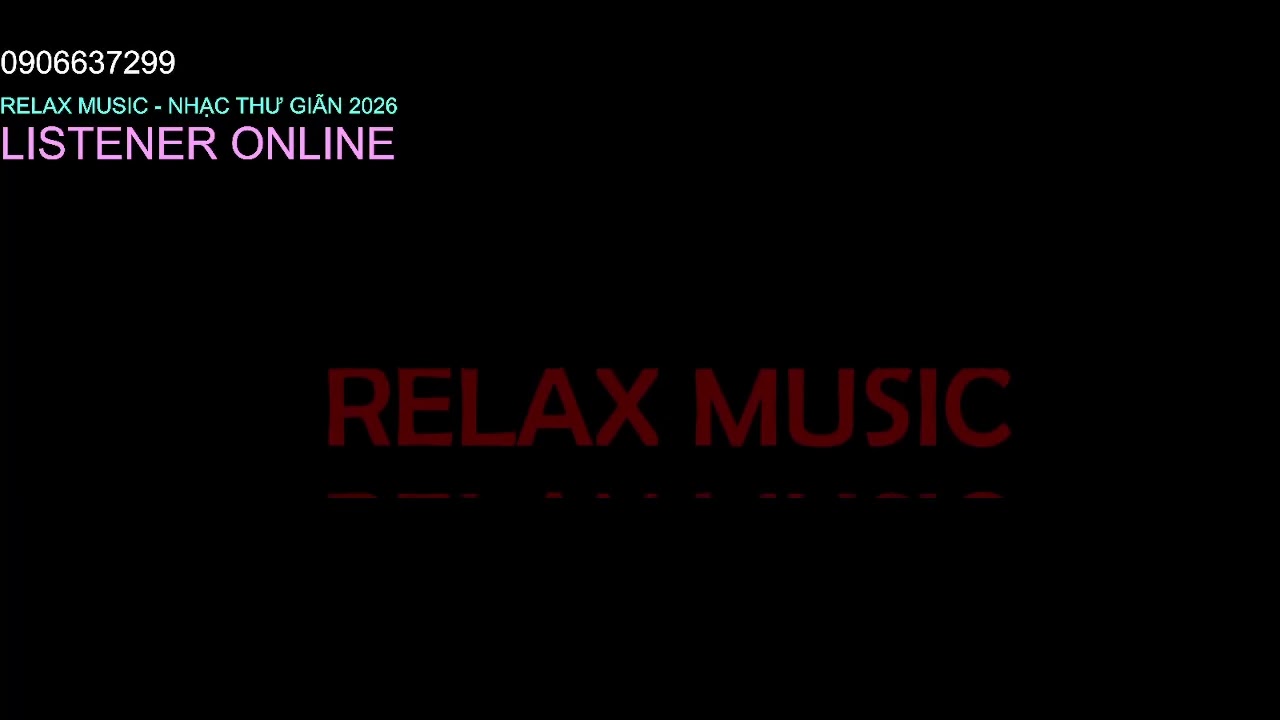 LIVE 11032026 : RELAX MUSIC - NHẠC THƯ GIÃN GIẢM STRESS 05 - A