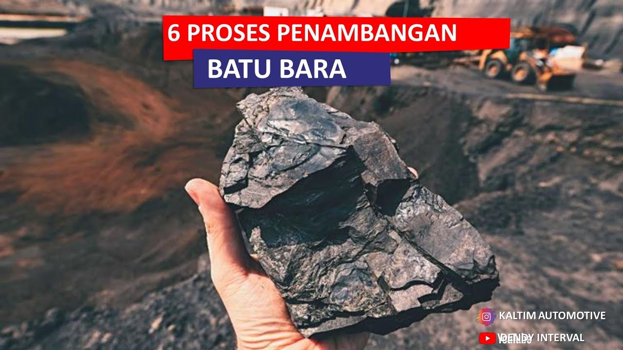 CANGGIH ! BEGINILAH PROSES PENAMBANGAN BATU BARA ( BANYAK YANG BELUM TAHU ).