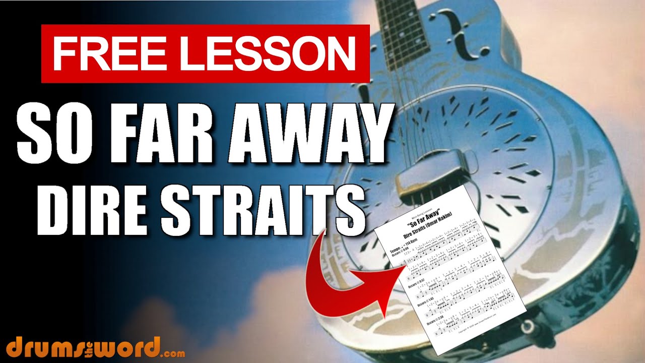 ★ So Far Away (Dire Straits) ★ Бесплатный урок игры на барабанах | Как играть SONG (Омар Хаким)