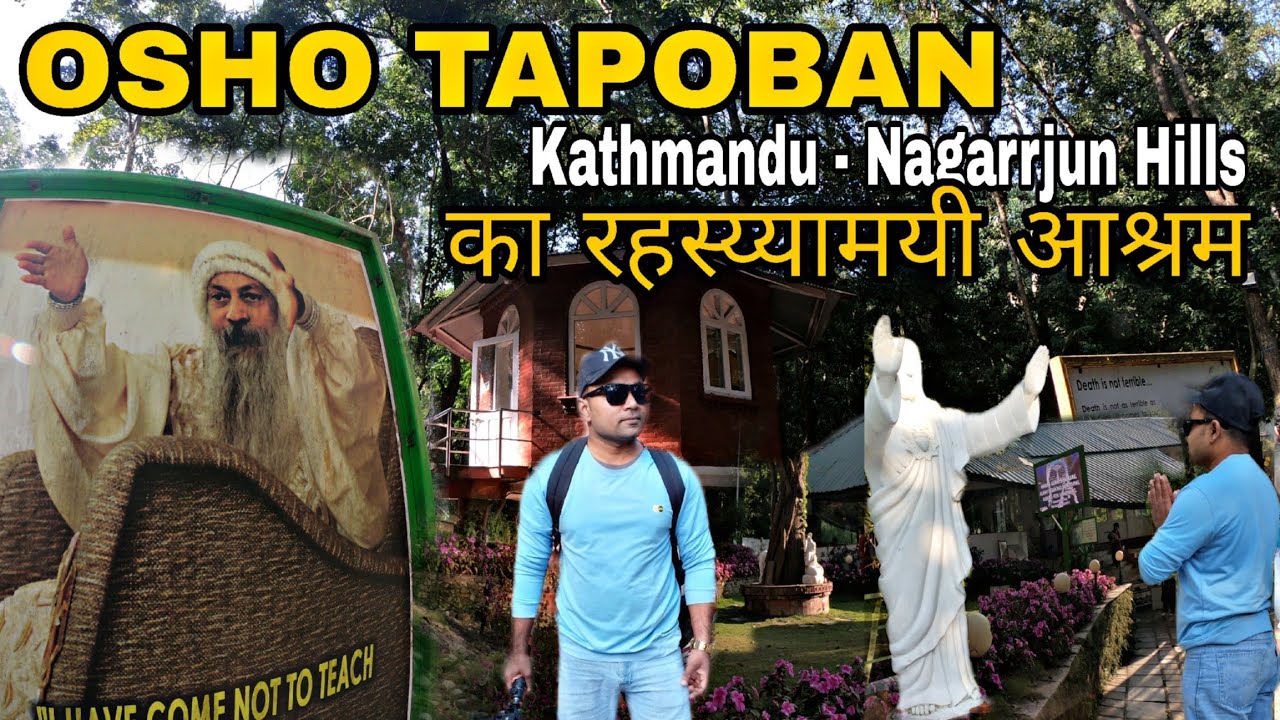 Exploring Osho Tapoban Nepal | Nagarjun Hills ka Hidden Spiritual Paradise