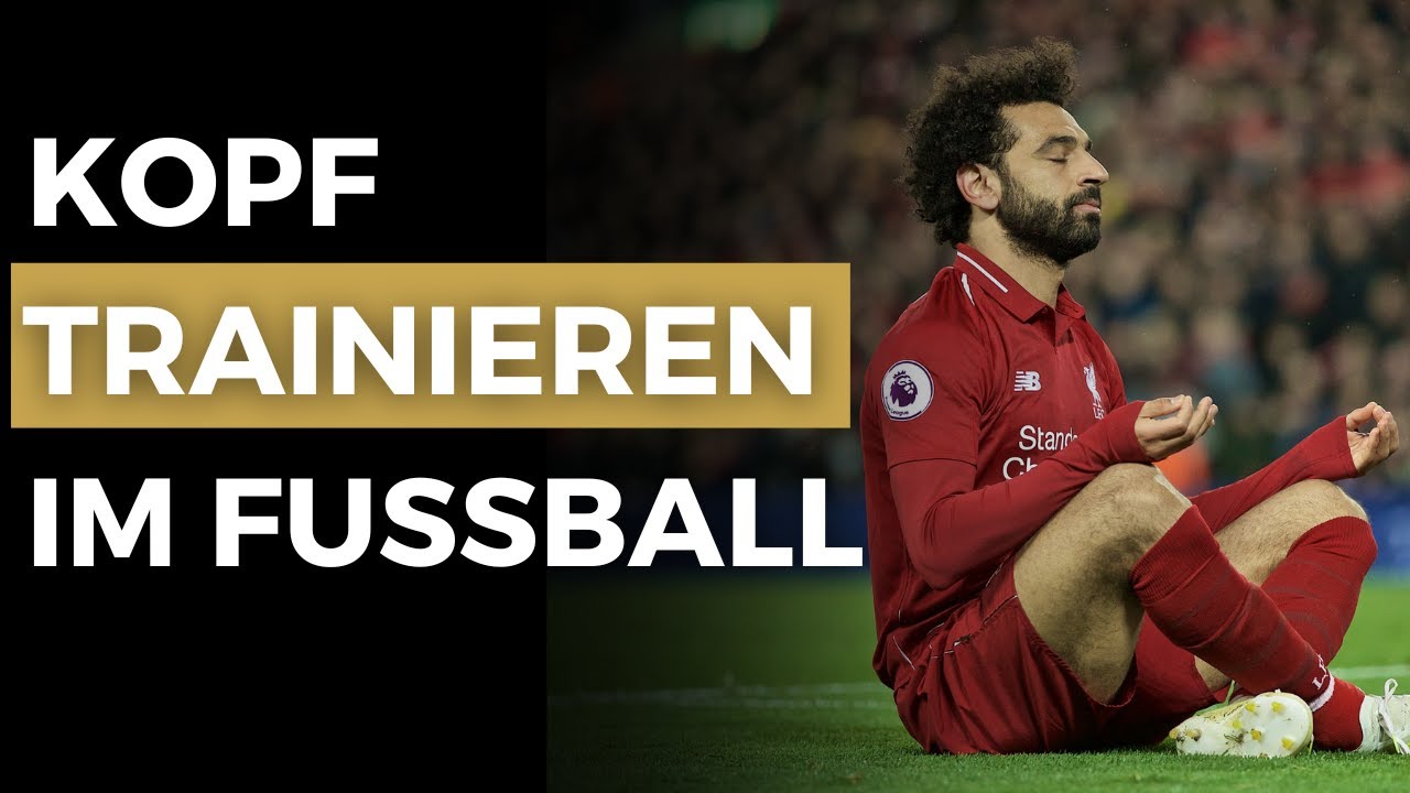 Mentaltraining im Fußball | Wie du als Fußballer mental trainierst