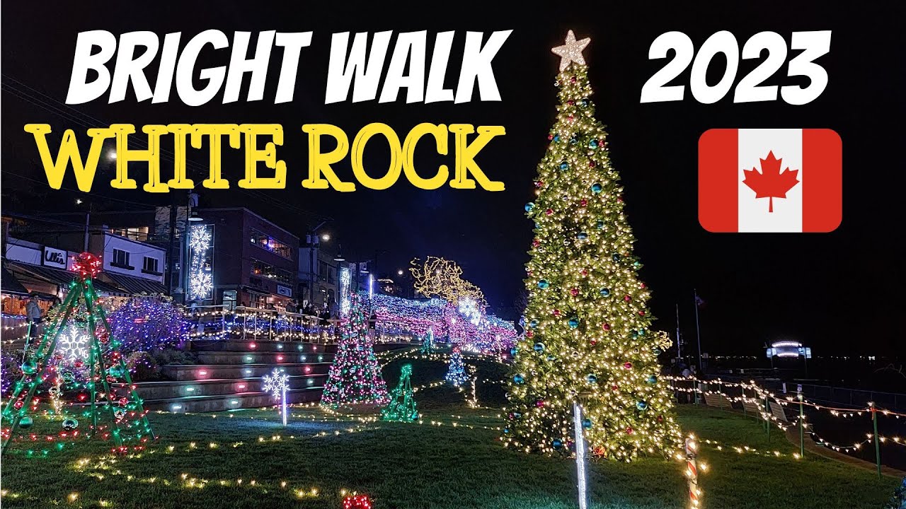 🇨🇦 Walking Tour: Bright Walk White Rock 2023 | White Rock, BC, Canada | December 5, 2023