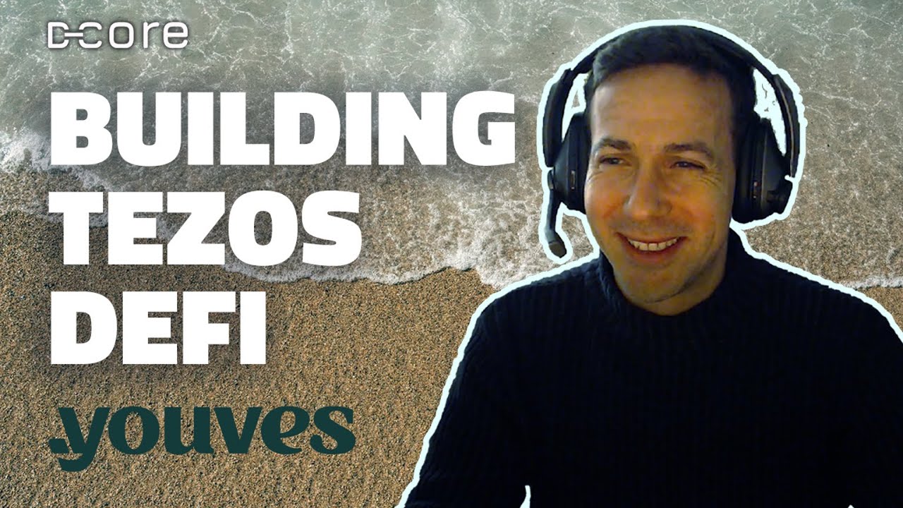 YOUVES: Spearheading TEZOS DeFi with Co-Founder Werner Broennimann #51