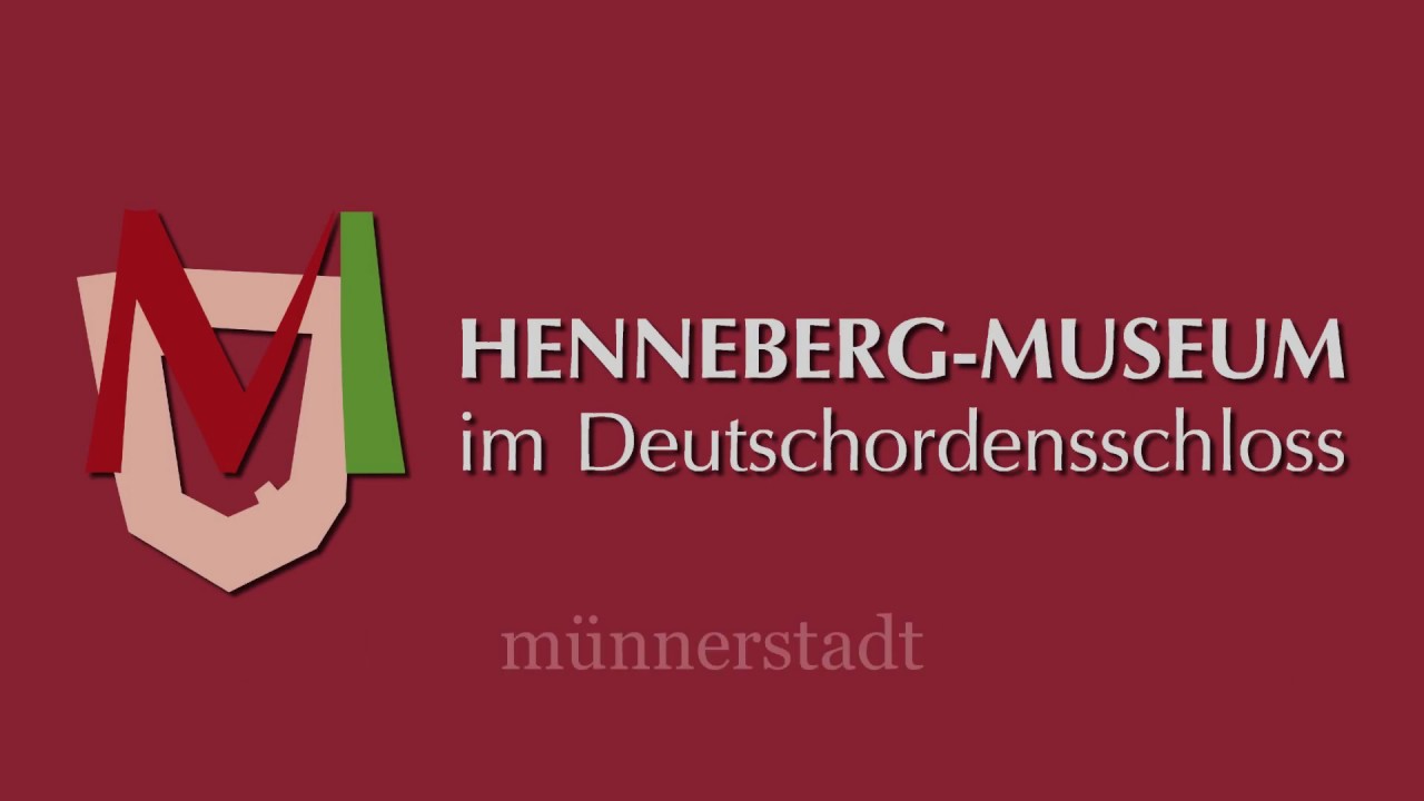 Das Henneberg Museum M&uuml;nnerstadt &ouml;ffnet wieder seine Tore