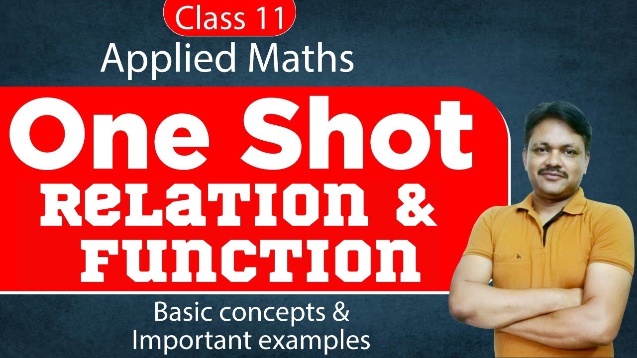 One Shot Series | Relation and functions | Applied Mathematics Class 11 | Gaur Classes