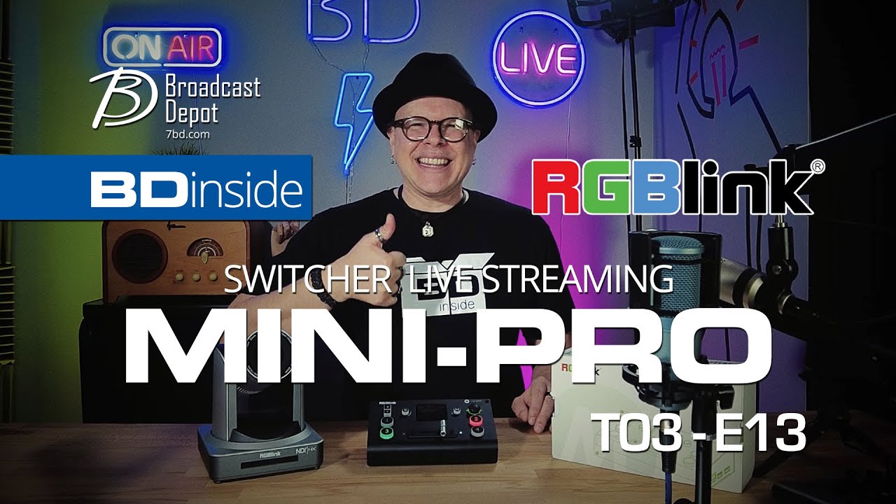 BD INSIDE | RGBlink MINI-PRO SWITCHER | T03-E13