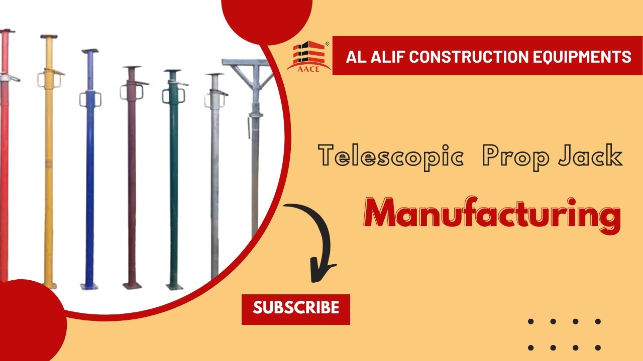 || Adjustable Telescopic Prop Jack || AL ALIF CONSTRUCTION EQUIPMENTS || 8121004315 ||