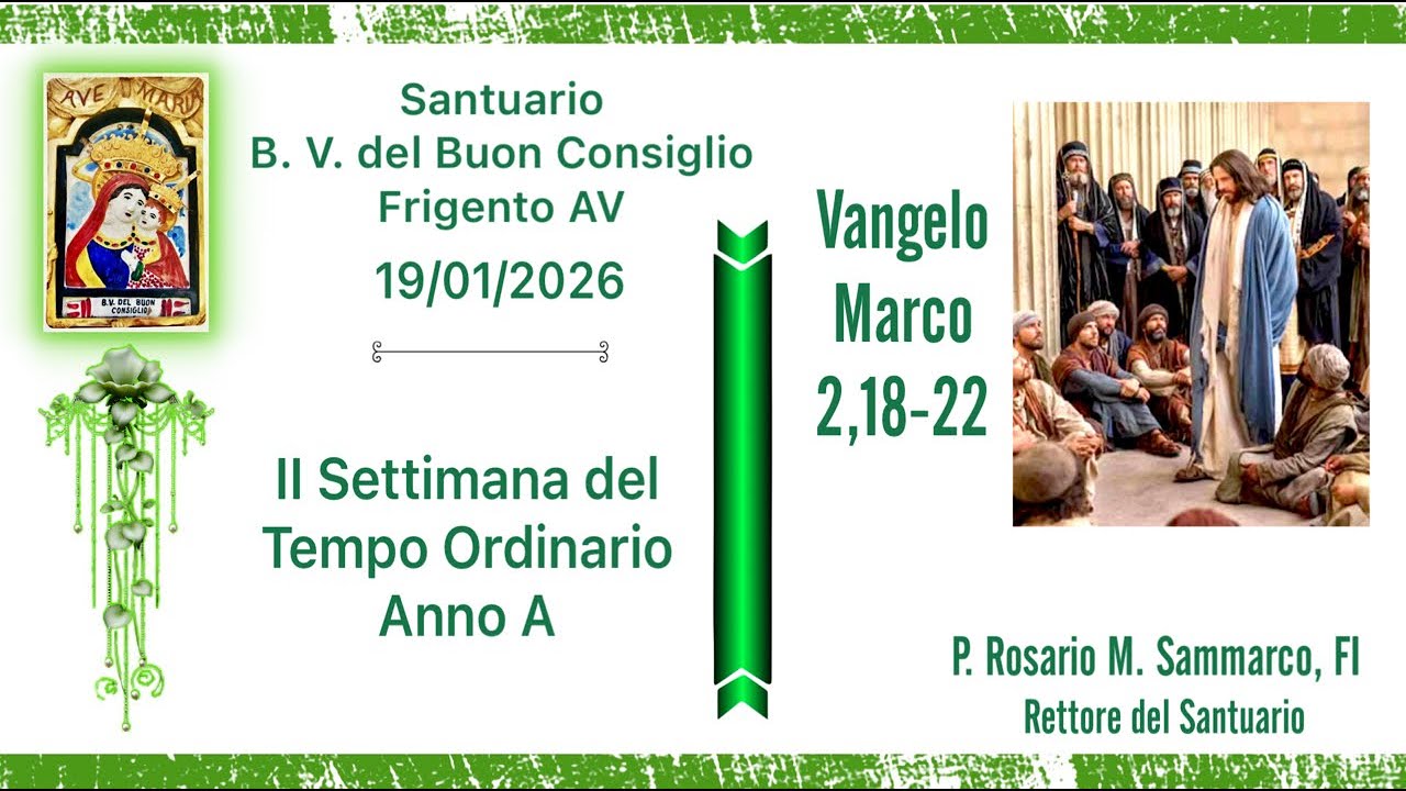 Santuario " B. V. del Buon Consiglio", Messa 19/01/2026, P. Rosario M. Sammarco FI, Rettore