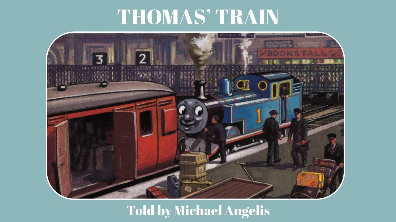 Thomas' Train (Michael Angelis)