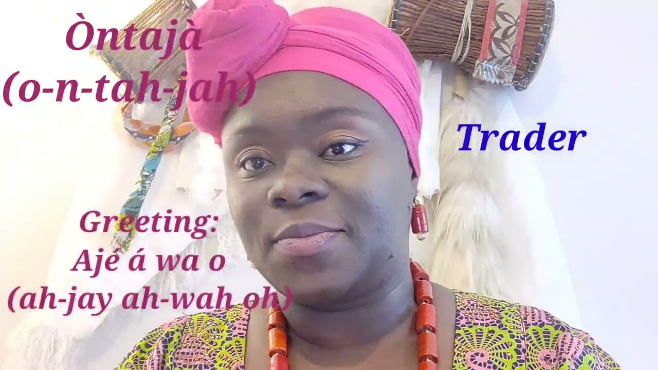 Yorùbá lessons Ep59: Do you know how to greet different professions in Yorùbá? Isé síse àti ìkíni