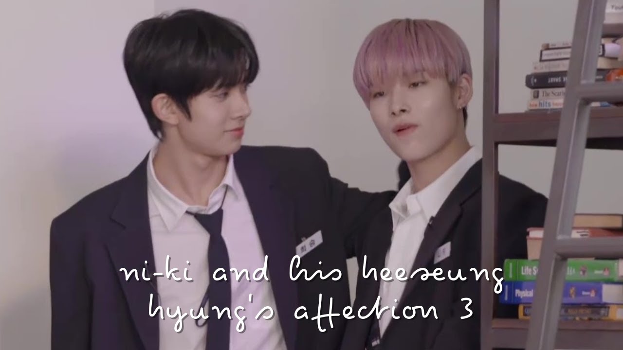 | heeki/seungki | ni-ki and his heeseung hyung's affection 3
