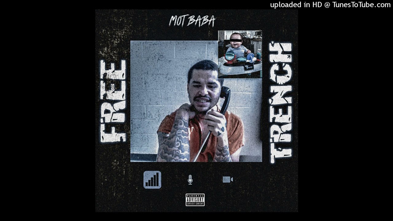 MOT BABA ft MOT Trench- Free trench (stuntin)