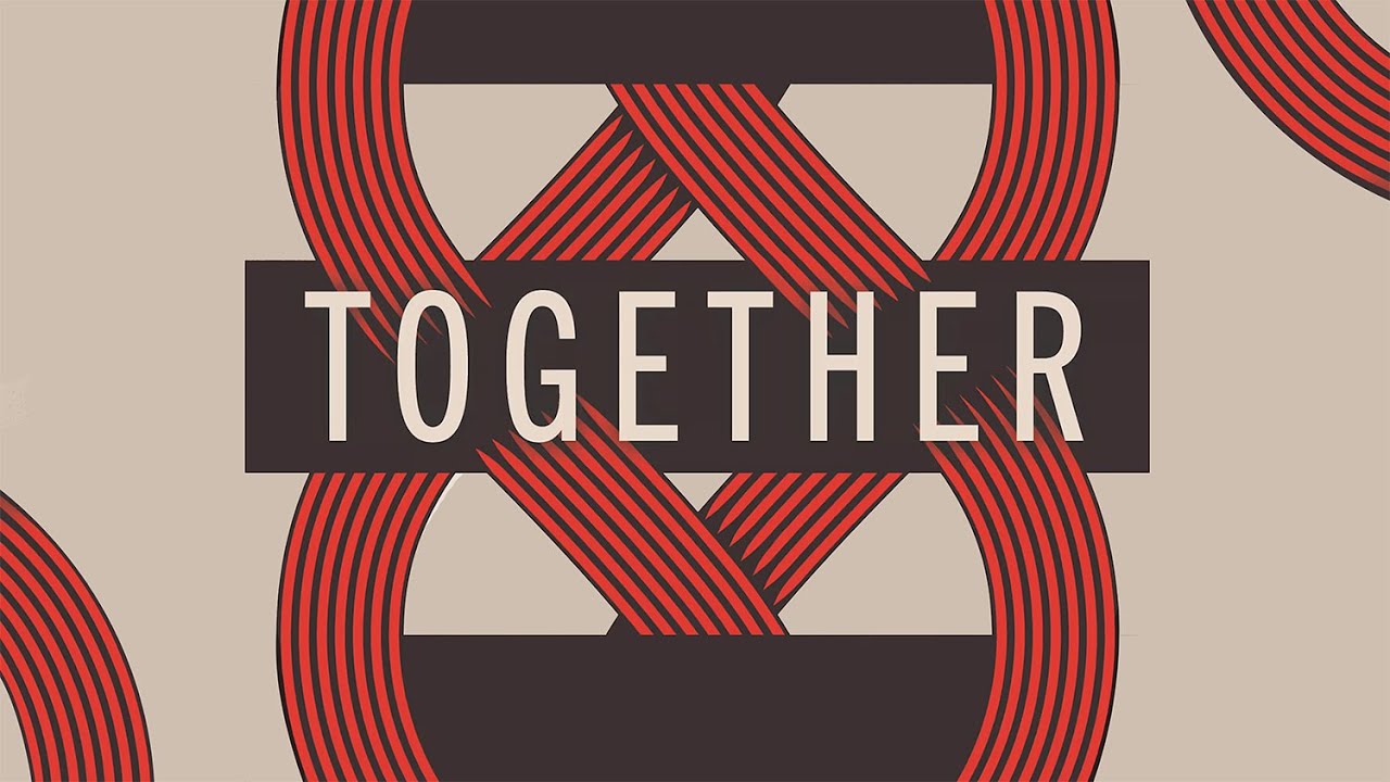 Together | Maintaining Unity