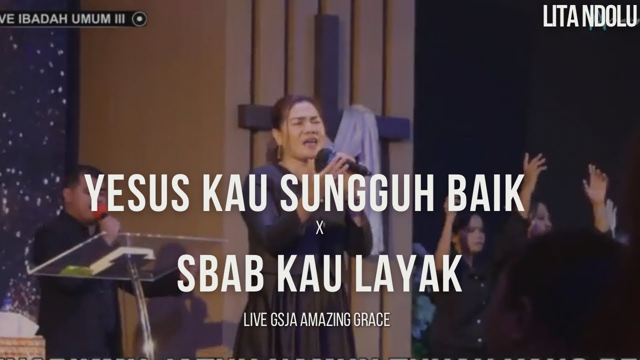 Yesus Kau sungguh Baik- Symphony Worship-Worship cover-GSJA Amazing Grace #pujianpenyembahan l