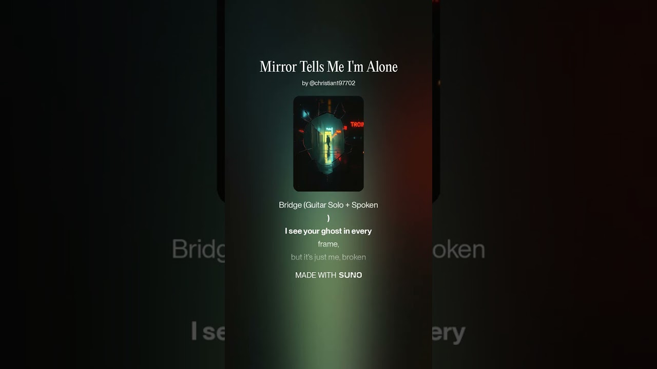 Mirror Tells Me I'm Alone