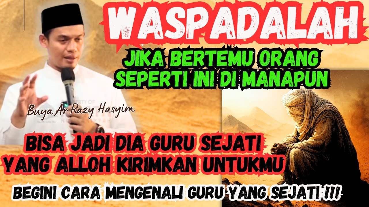 CARA MENGENALI GURU YANG SEJATI ‼️BUYA ARRAZY HASYIM #buyaarrazy
