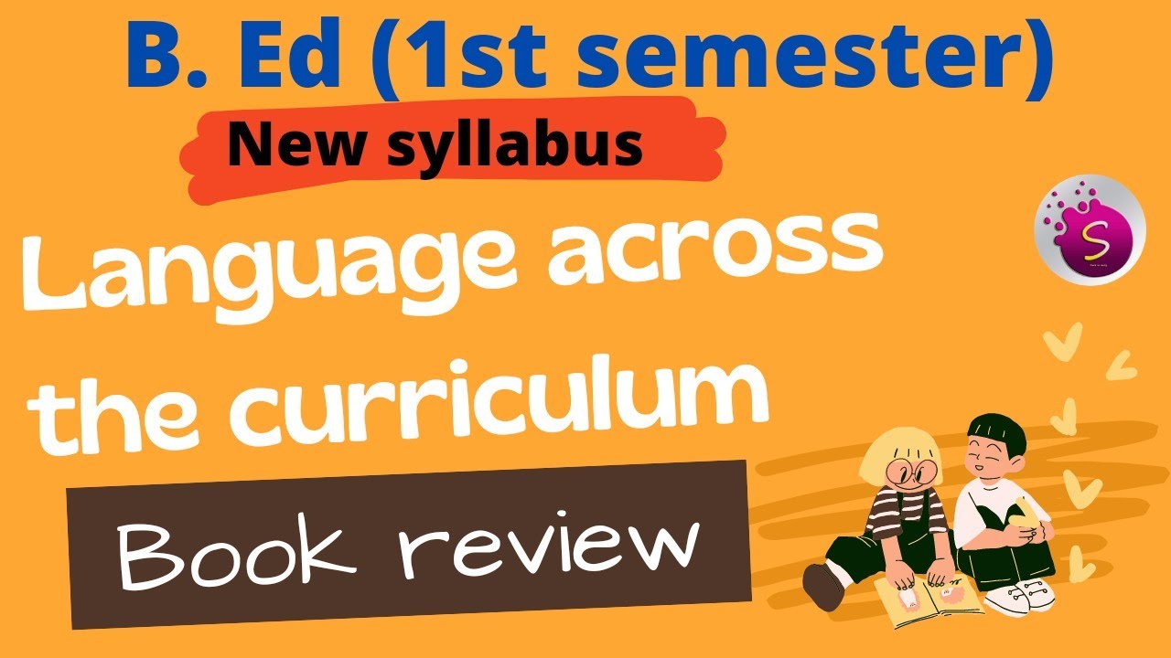 language across the curriculum / book review / b. ed 1st semester / new syllabus
