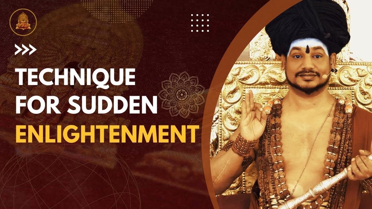 A Meditation Technique For Sudden Enlightenment From Vijnana Bhairava Tantra | SPH Nithyananda