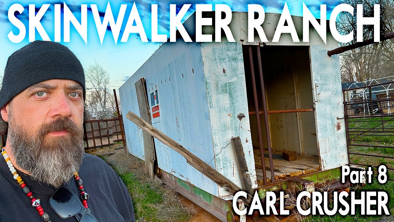 Skinwalker Ranch Headquarters Behind the Scenes and Beyond | Carl Crusher | Full Episode Part 8