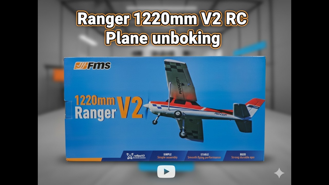 FMS 1220mm Ranger EP V2 With Reflex Gyro V3 | RC Plane | Unboxing & Review