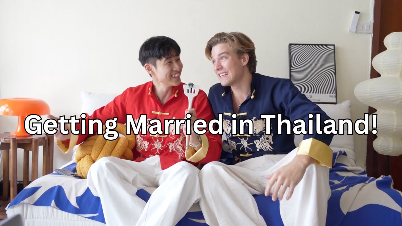 We're Getting Married in Thailand
