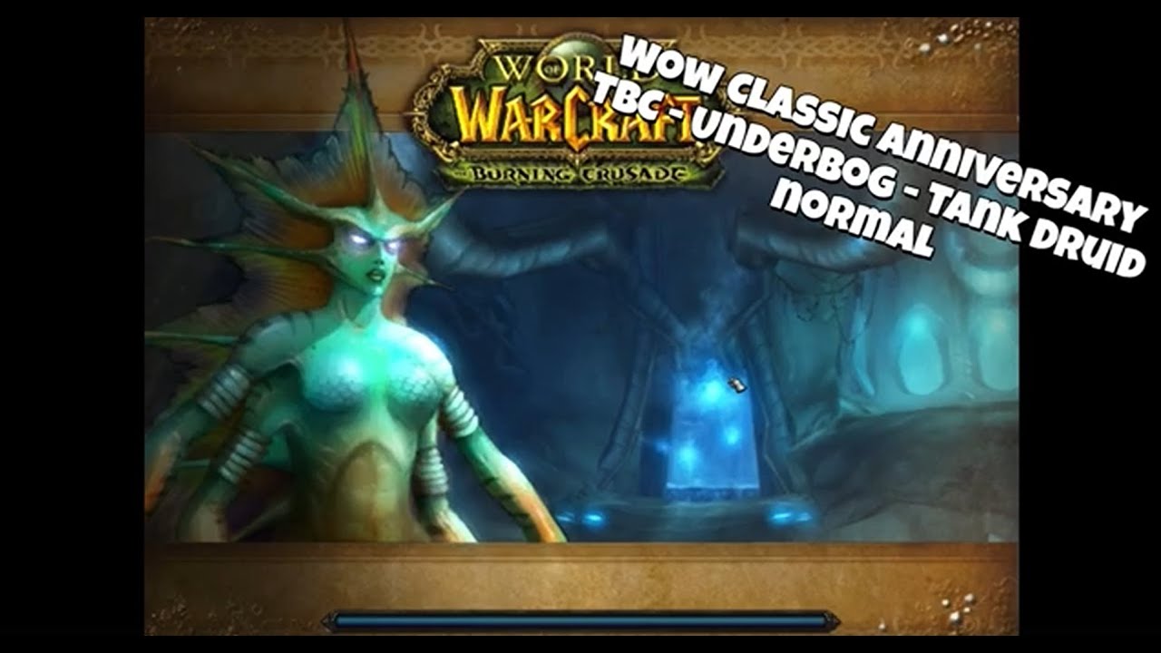 WoW Classic Anniversary TBC - Underbog - Tank Druid