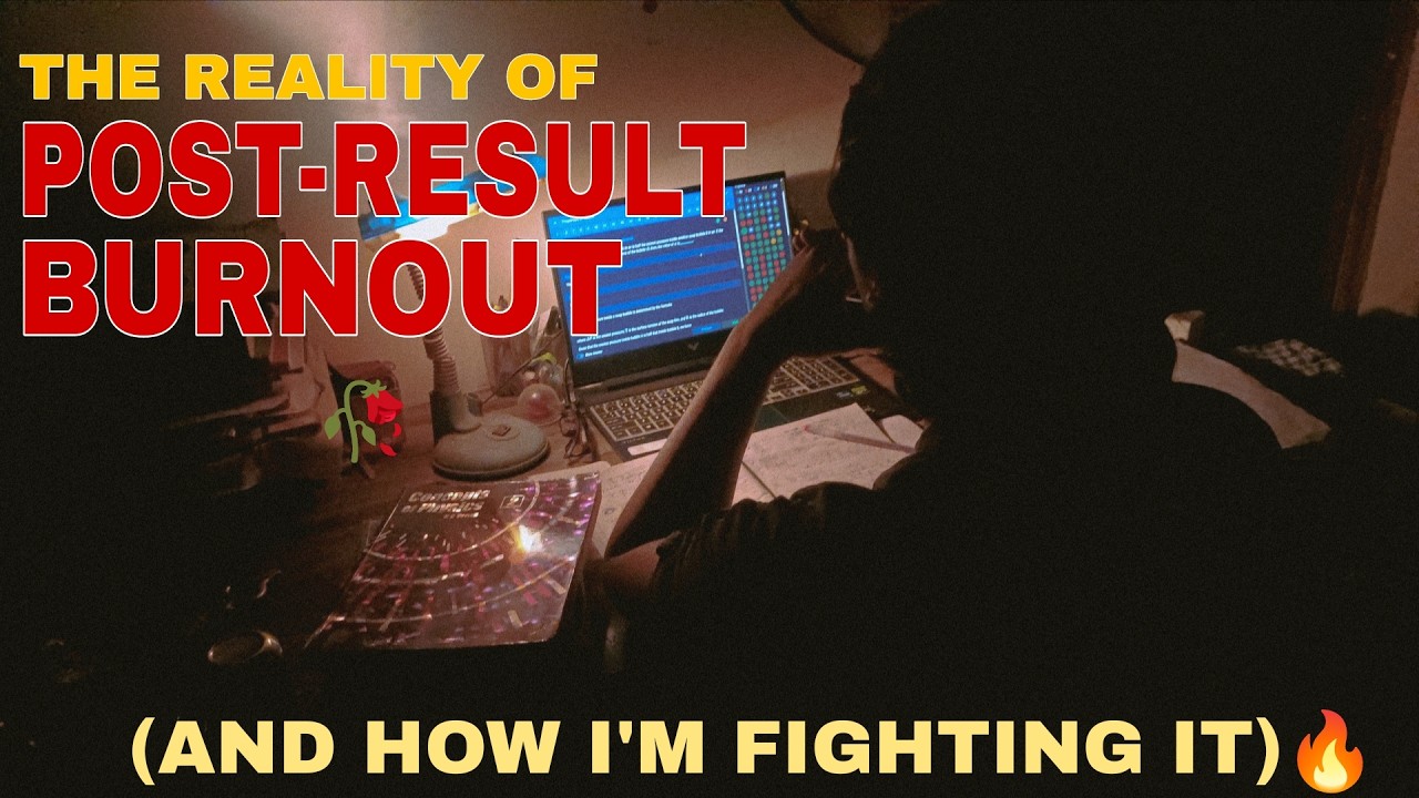 The Reality of Post-Result Burnout (And How I'm Fighting It)🥀||JEE 2026|| [JEE Dropper] | REUPLOADED