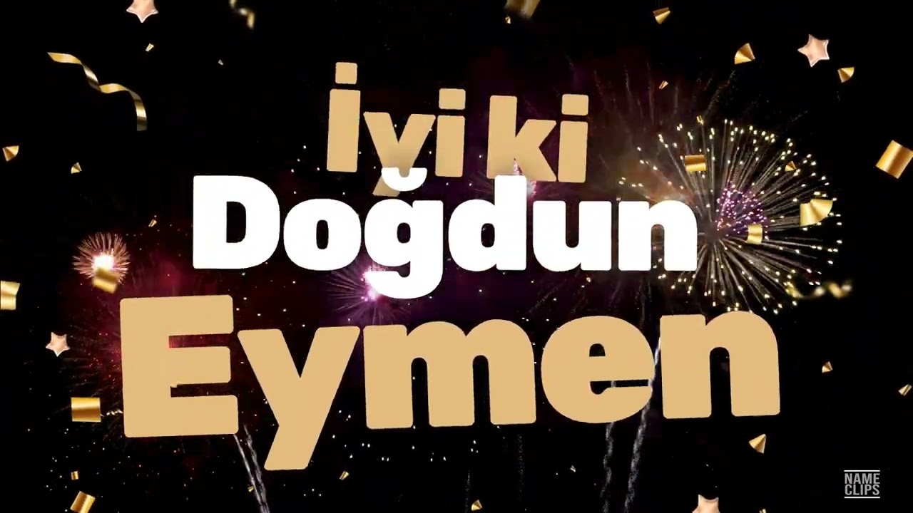 İyi Ki Doğdun Eymen 🎉 | İsme Özel Doğum Günü Videosu
