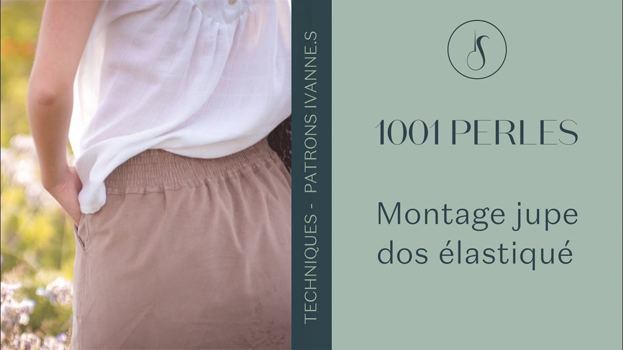 Jupe 1001 PERLES - Comment coudre la jupe avec DOS ÉLASTIQUÉ smocké
