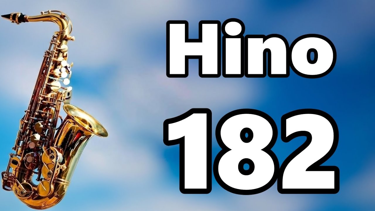 🎷 Hino 182 Sax - BREVEMENTE RETORNARÁ JESUS CRISTO - Silas #Sax