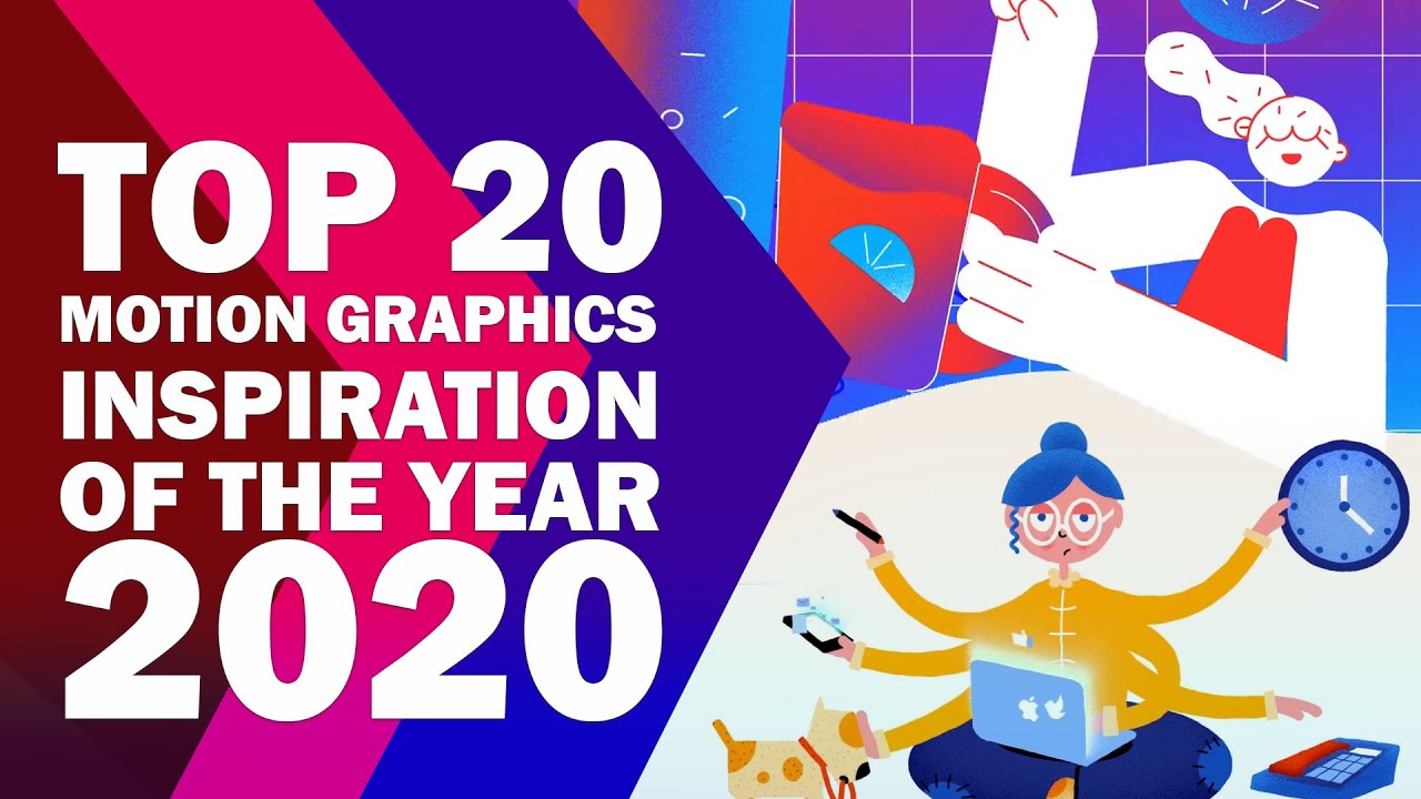 Top 20 Motion Graphics Inspiration of the Year 2020