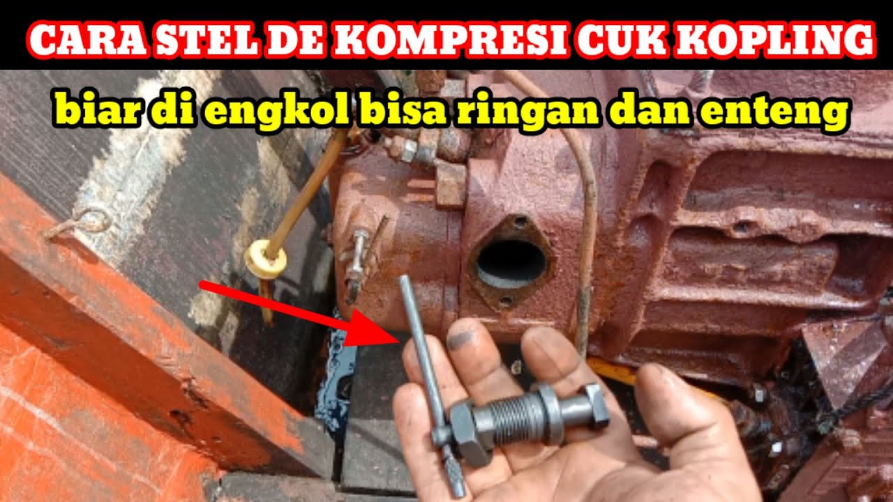Cara stel dekompresi cuk // kopling disel Dongfeng agar ringan di engkol