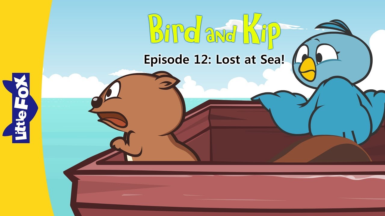 Bird and Kip 12 | Lost at Sea! | Friendship | Little Fox | Bedtime Stories
