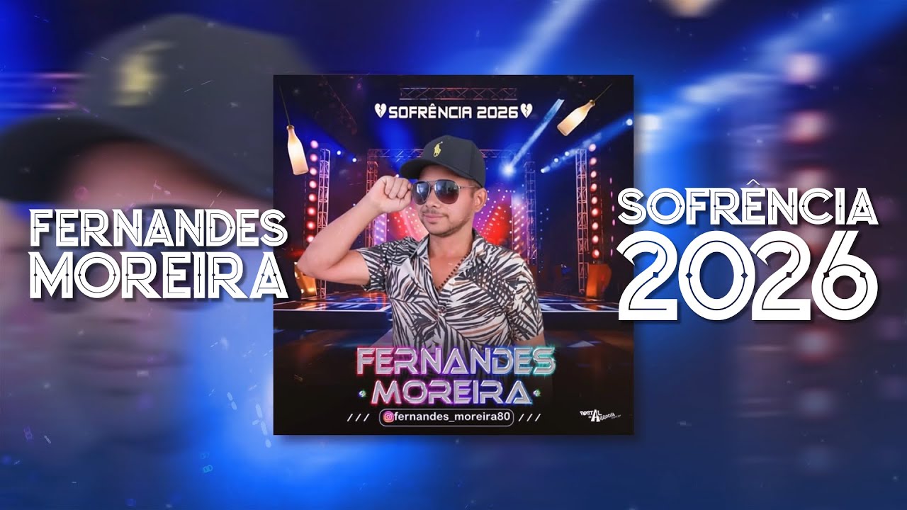 FERNANDES MOREIRA - SOFRÊNCIA 2026