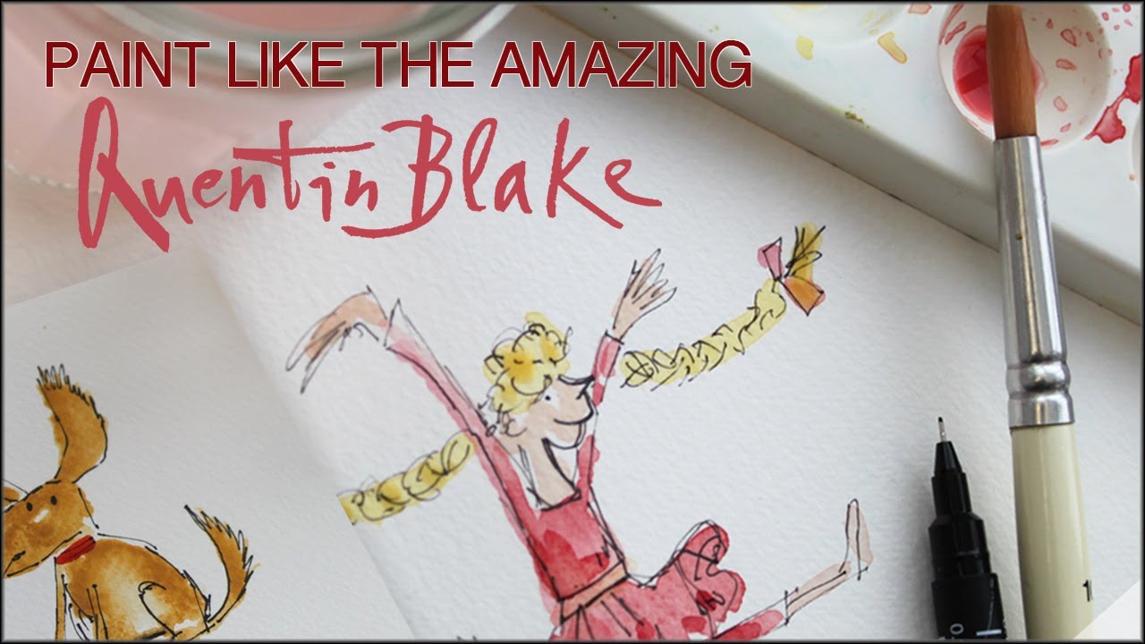 Paint Like Quentin Blake - Illustration My Way - Roald Dahl Illustrator - Sketch