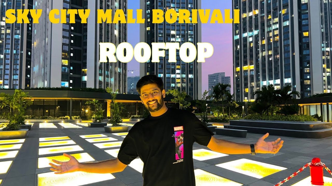 Walking on the Rooftop of Sky City Mall, Borivali | Newly Opened | Gaurav Mhaske 